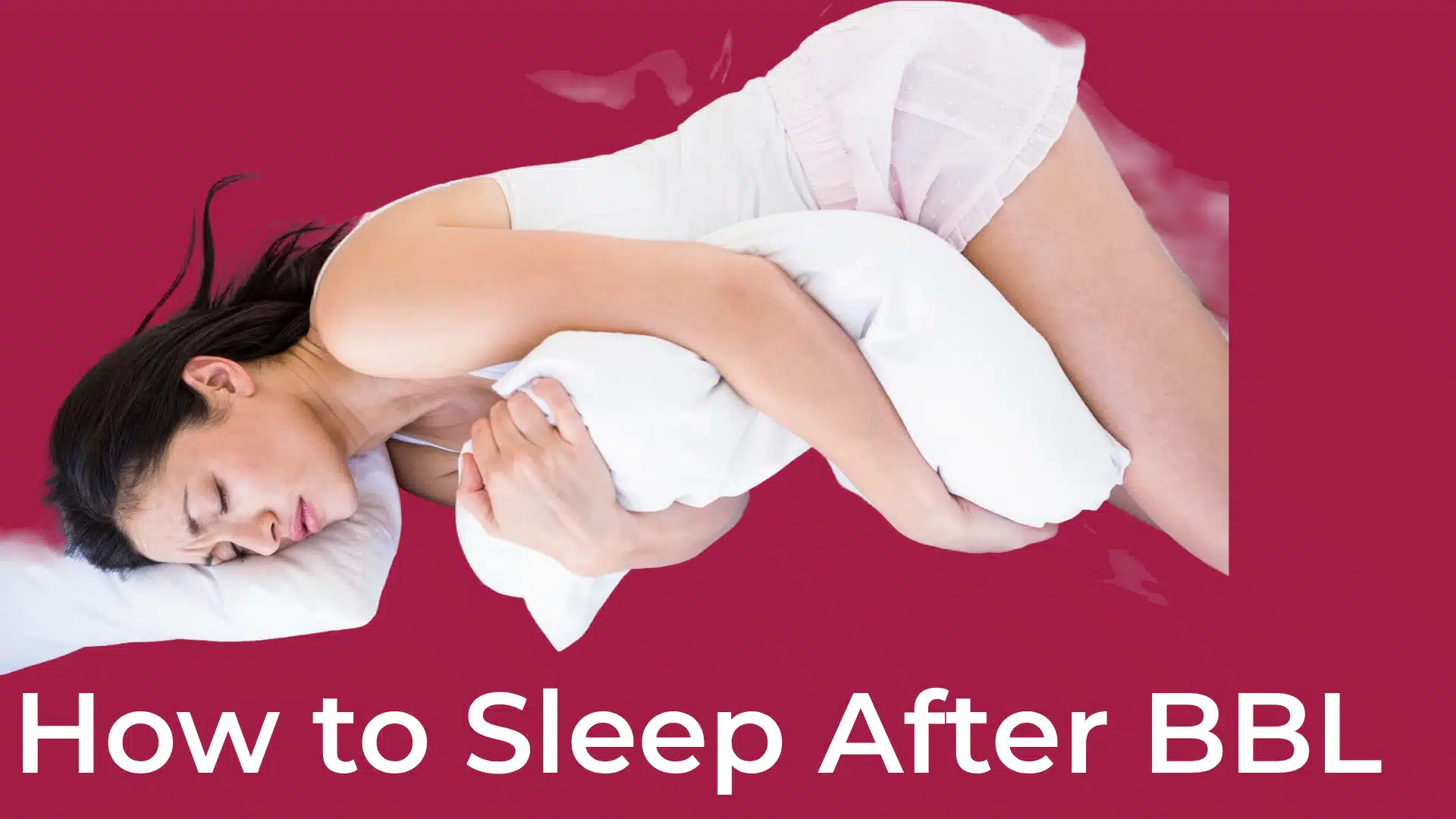 how to sleep after BBL